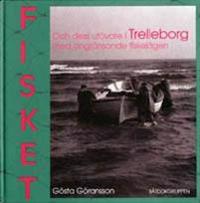 Fisket och dess utövare i Trelleborg med angränsande fiskelägen