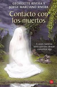 Contacto Con los Muertos = Contacts with the Dead