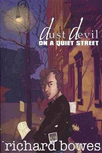 Dust Devil on a Quiet Street