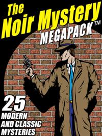 Noir Mystery MEGAPACK (TM)
