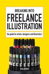 Breaking into Freelance Illustration