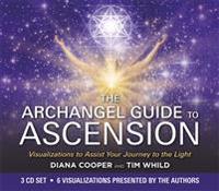 The Archangel Guide to Ascension