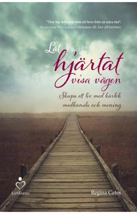 Låt hjärtat visa vägen