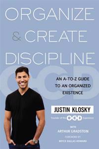 Organize & Create Discipline