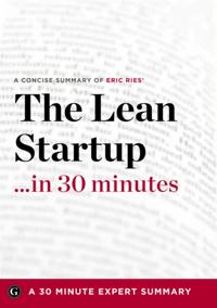 Lean Startup ...in 30 Minutes