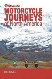 Motorcycle Journeys Through North America