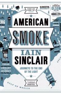 American Smoke: Journeys to the End of the Light