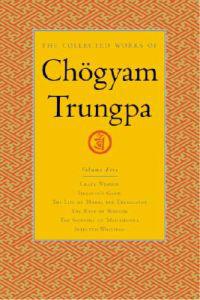 The Collected Works of Chogyam Trungpa