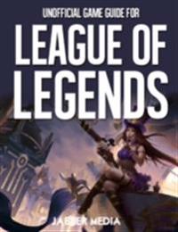 Unofficial Game Guide for League of Legends