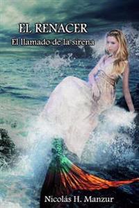 El Llamado de La Sirena