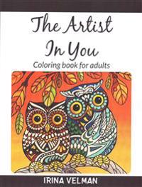 The Artist in You: Coloring Book for Adults