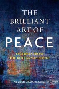 The Brilliant Art of Peace