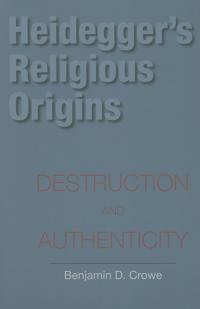 Heidegger's Religious Origins