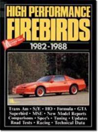 High Performance Firebirds 1982-1988