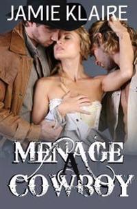 Menage a Cowboy