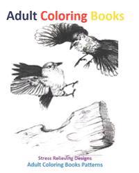 Adult Coloring Books: Beautiful Birds