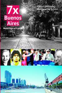 7xBuenos Aires : Reportage och guide