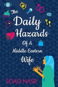 The Daily Hazards of a Middle Eastern Wife: Black and White Edition