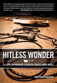 Hitless Wonder: A Life in Minor League Rock and Roll