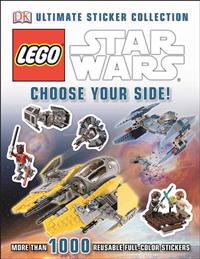 Ultimate Sticker Collection: Lego Star Wars: Choose Your Side!