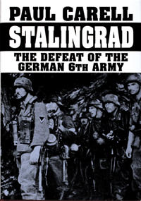 Stalingrad the Defeat of the German 6m Army