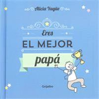 Eres el mejor papá / You're the best dad