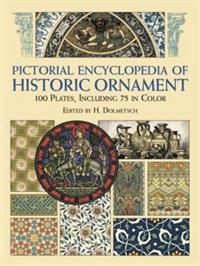 Pictorial Encyclopedia of Historic Ornament