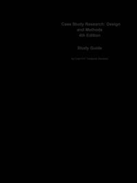 e-Study Guide for Case Study Research: Design and Methods, textbook by Robert K. Yin