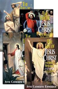 Life of Jesus Christ and Biblical Revelations (4 Volume Set): From the Visions of Ven. Anne Catherine Emmerich