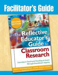 The Reflective Educator's Guide to Classroom Research