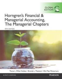 Horngren's Financial & Managerial Accounting, the Managerial Chapters and the Financial Chapters