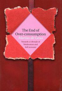 The End of Over-Consumption