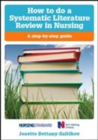 How to Do a Systematic Literature Review in Nursing