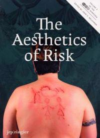 The Aesthetics of Risk