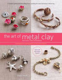 The Art of Metal Clay