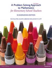 A PROBLEM-SOLVING APPROACH TO MATHEMATICS FOR ELEMENTARY SCHOOL TEACHERS