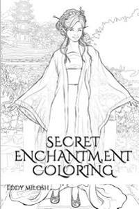 Secret Enchantment Coloring Book