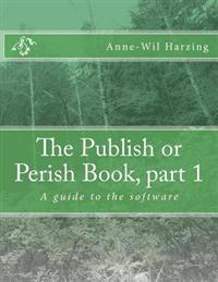 The Publish or Perish Book, Part 1: A Guide to the Software