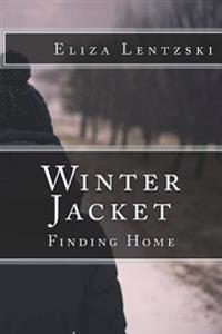 Winter Jacket: Finding Home