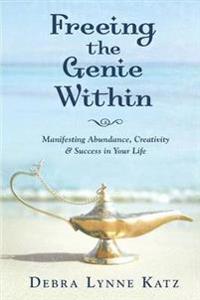 Freeing the Genie Within