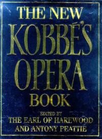 The New Kobbe's Opera Book