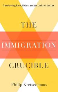 The Immigration Crucible
