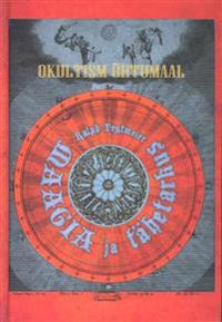 MAAGIA JA TÄHETARKUS. OKULTISM ÕHTUMAAL