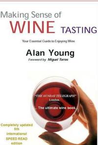 Making Sense of Wine Tasting