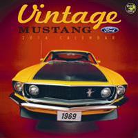 Vintage Mustang 2016 Calendar