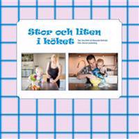 Stor och liten i köket
