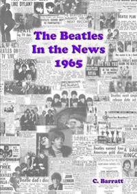The Beatles - In the News 1965