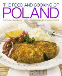 The Food and Cooking of Poland