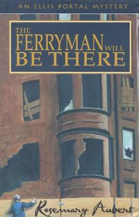The Ferryman Will Be There