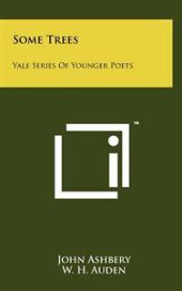 Some Trees: Yale Series of Younger Poets